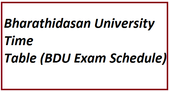 Bharathidasan University Time Table 2024